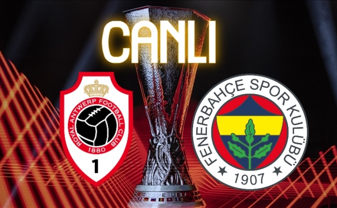 Fb Fenerbahce Avrupa Ligi Maci Canli Izle Antwerp Fenerbahce Maci Canli Exxen