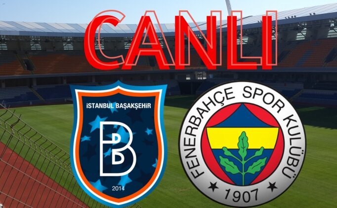 basaksehir fenerbahce maci bein izle fb maci izle