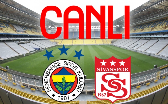 Fenerbahçe Sivasspor Geniş Özet İzle | FB Sivas maçı Kaç Kaç ...
