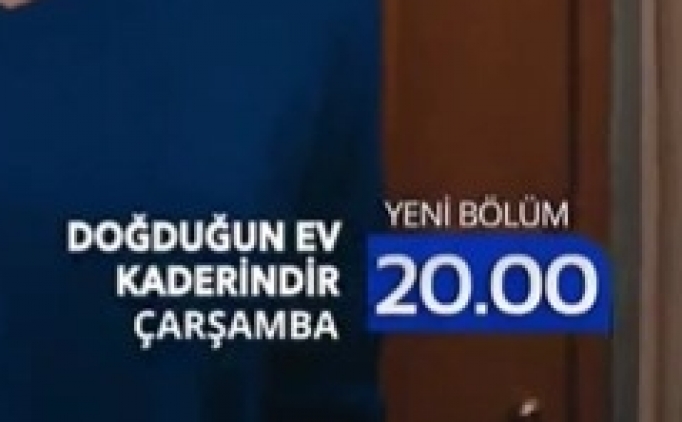 dogdugun ev kaderindir 34 bolum fragmani